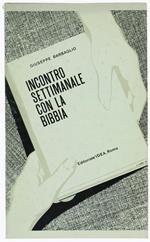 Incontro Settimanale con la Bibbia