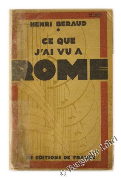 Ce Que J'Ai Vu a Rome - Henri Béraud - copertina