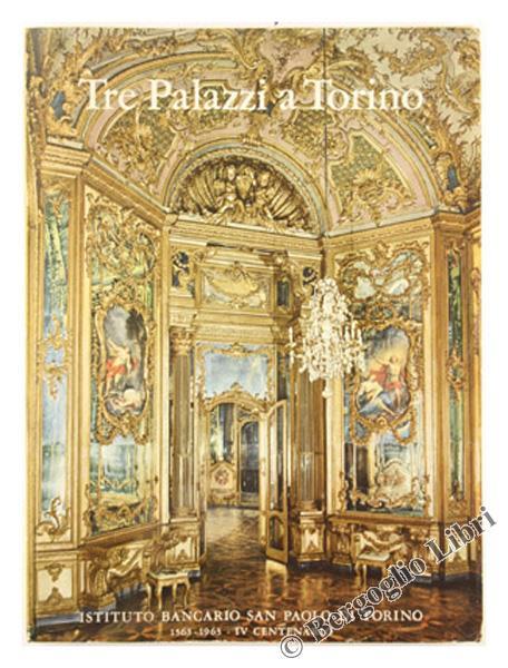 Tre Palazzi a Torino - Marziano Bernardi - copertina