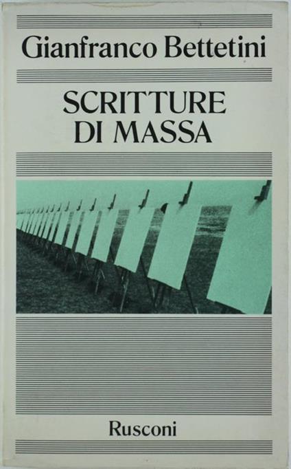 Scritture di Massa - Gianfranco Bettetini - copertina
