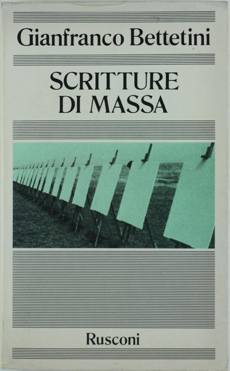 Scritture di Massa - Gianfranco Bettetini - copertina