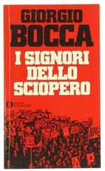 I Signori Dello Sciopero