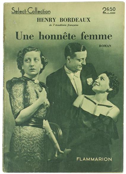 Une Honnete Femme. Roman - Henry Bordeaux - copertina