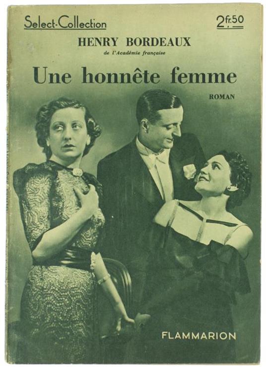 Une Honnete Femme. Roman - Henry Bordeaux - copertina