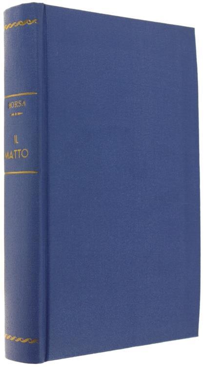 Il Matto. Romanz - Mario Borsa - copertina