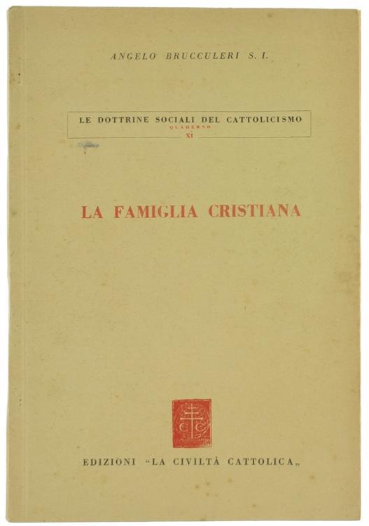 La Famiglia Cristiana - Angelo Brucculeri - copertina