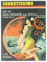 Os 117: non Perdere la Testa