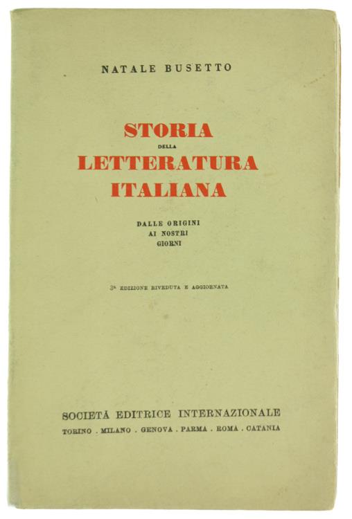 Storia della Letteratura Italiana dalle Origini ai Nostri Giorni