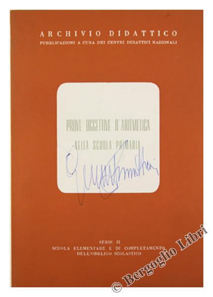 Prove Oggettive d'Aritmetica nella Scuola Primaria - Luigi Calonghi - copertina