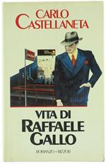Vita di Raffaele Gallo