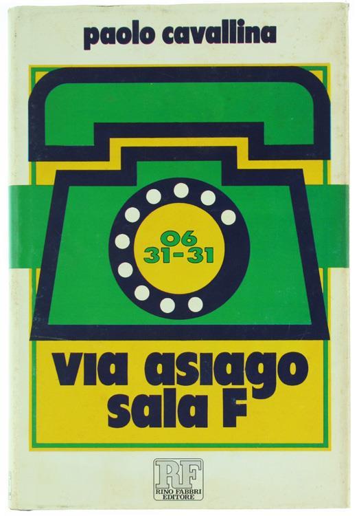 Via Asiago Sala F - Paolo Cavallina - copertina