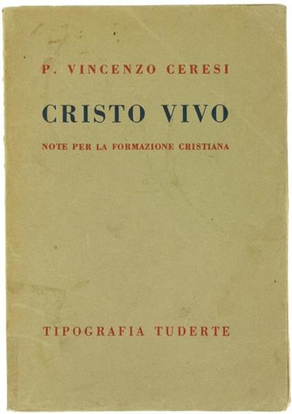 Cristo Vivo Note per la Formazione Cristiana - Vincenzo Ceresi - copertina