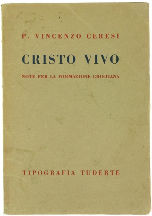 Cristo Vivo Note per la Formazione Cristiana - Vincenzo Ceresi - copertina