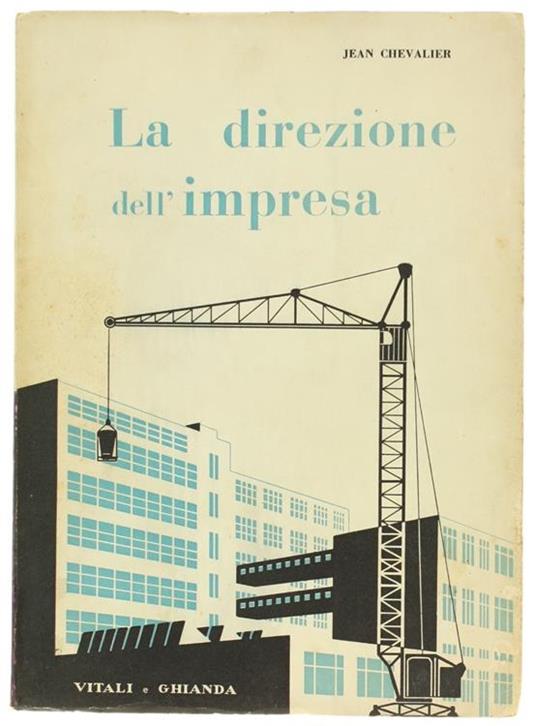 La Direzione dell'Impresa - Organizzazione - Jean Chevalier - copertina
