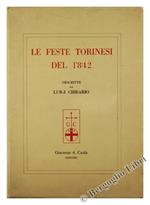 Le Feste Torinesi dell'Aprile Mdcccxlii Descritte (Ristampa Anastatica)