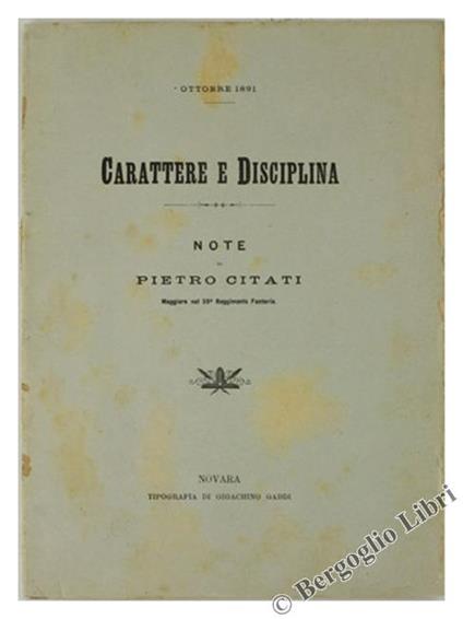 Carattere e Disciplina. Note - Pietro Citati - copertina