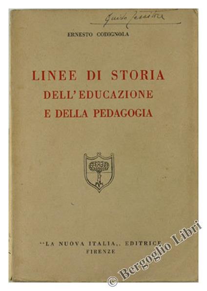 Linee di Storia dell'Educazione e della Pedagogia - Ernesto Codignola - copertina