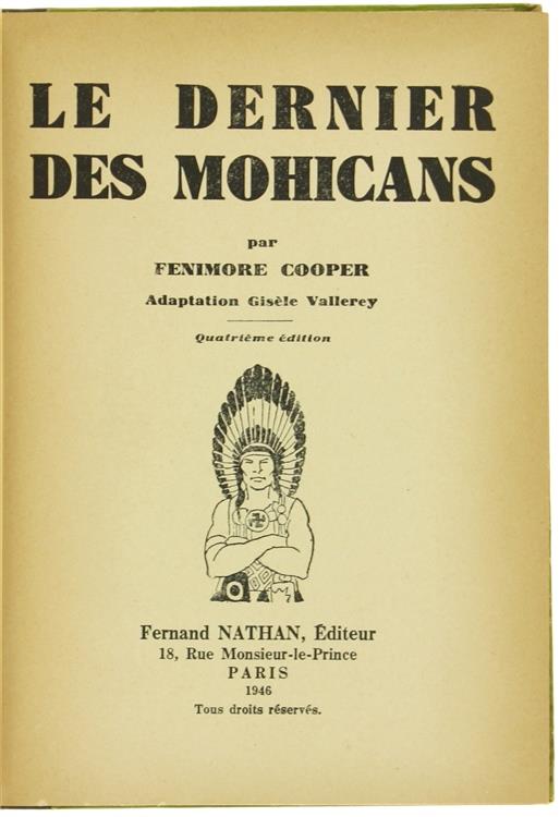 Le Dernier des Mohicans. Adaptation Giséle Vallerey