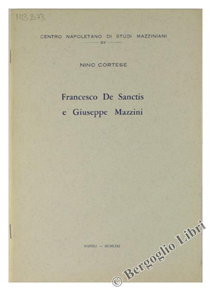 Francesco de Sanctis e Giuseppe Mazzini - Nino Cortese - copertina