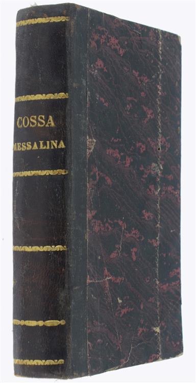Messalina. Commedia in 5 Atti in Versi. un Prologo - Pietro Cossa - copertina