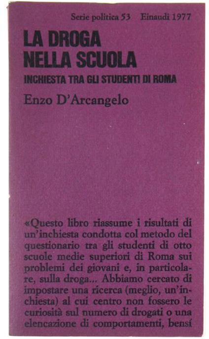 La Droga nella Scuola. Inchiesta tra gli Studenti di Roma - Enzo D'Arcangelo - copertina