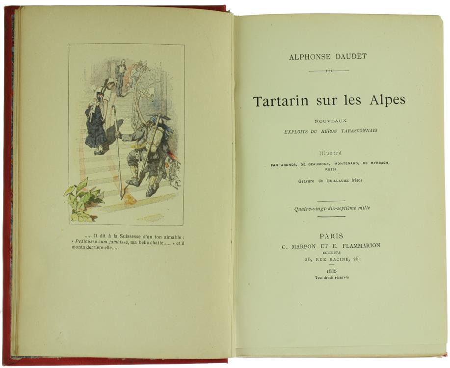Tartarin sur les Alpes. Nouveaux Exploits du Héros Tarasconnais. Illustré Par Aranta, de Beaumont, Montenard, de Myrbach, Rossi. Gravure de Guillaume Fréres