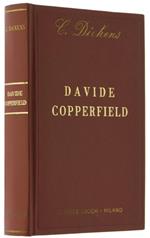 Davide Copperfield. Traduzione e Riduzione di Gian Dauli