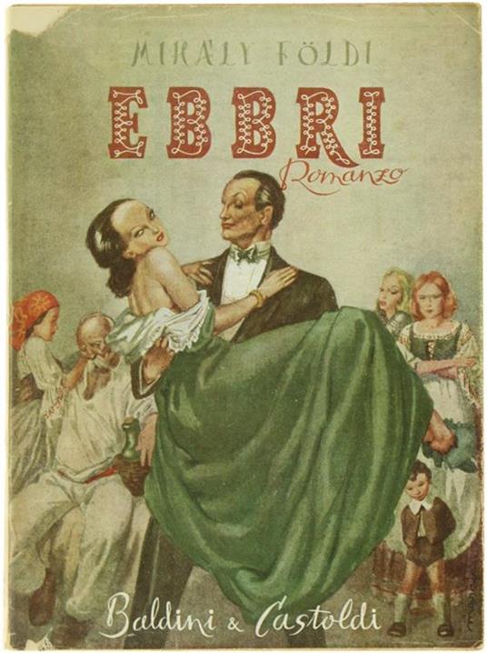 Ebbri. Romanzo - Mihàly Földi - copertina