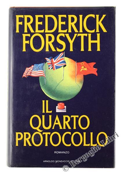 Il quarto protocollo - Frederick Forsyth - copertina