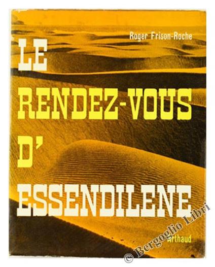 Les Rendez-Vous d'Essendilene - Roger Frison Roche - copertina