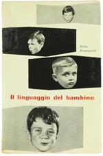 Il Linguaggio del Bambino
