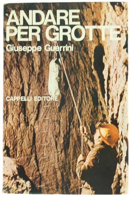 Andare per Grotte - Giuseppe Guerrini - copertina