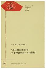 Cattolicesimo e Progresso Sociale