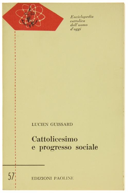 Cattolicesimo e Progresso Sociale - Lucien Guissard - copertina
