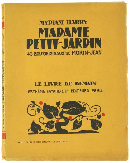 Madame Petit-Jardin. 40 Bois Originaux de Morin-Jean - Myriam Harry - copertina