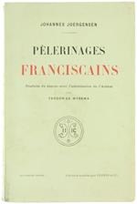 Pelerinages Franciscains