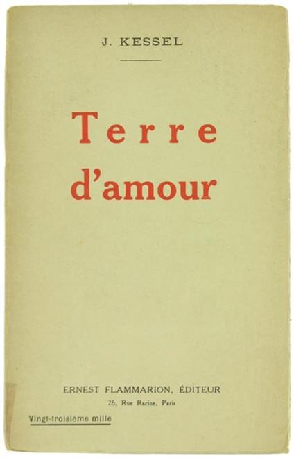 Terre d'Amour - Joseph Kessel - copertina