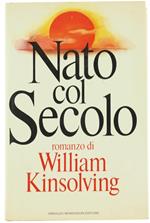 Nato Col Secolo