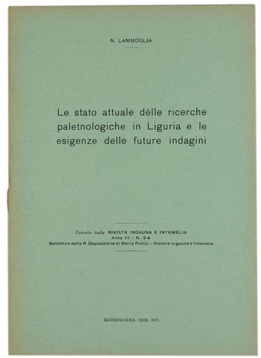 Lo Stato Attuale delle Ricerche Paletnologiche in Liguria e le Esigenze delle Future Indagini - Nino Lamboglia - copertina