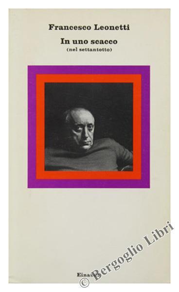 In uno scacco (nel settantotto) - Francesco Leonetti - copertina