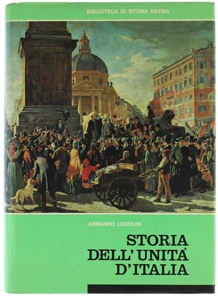 Storia dell'Unità d'Italia da Roma al Risorgimento - Armando Lodolini - copertina