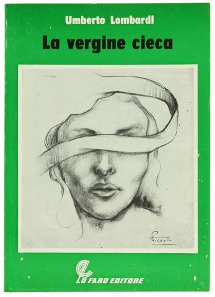 La Vergine Cieca. Romanzo - Umberto Lombardi - copertina
