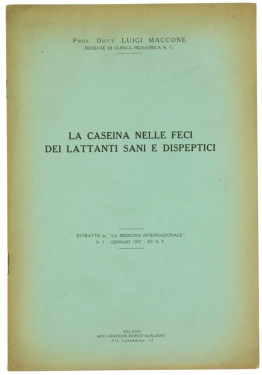 La Caseina nelle Feci dei Lattanti Sani e Dispeptici - Luigi Maccone - copertina