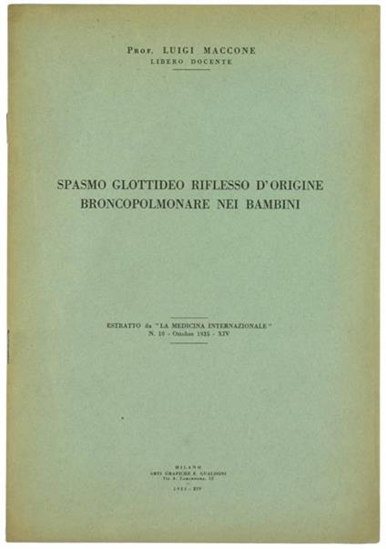 Spasmo Glottideo Riflesso d'Origine Broncopolmonare Nei Bambini - Luigi Maccone - copertina