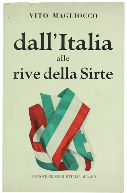 Dall'Italia alle Rive della Sirte - Vito Magliocco - copertina
