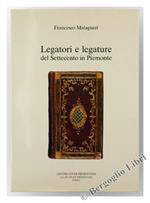 Legatori e Legature del Settecento in Piemonte