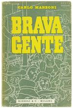Brava Gente. Nuova Edizione