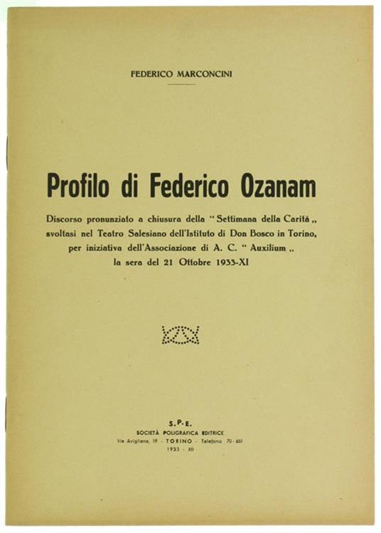 Profilo di Federico Ozanam. Discorso Pronunziato a Chiusura della Settimana della Caritas... 21 Ottobre 193 - Federico Marconcini - copertina