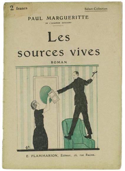 Les Sources Vives. Roman - Paul Margueritte - copertina