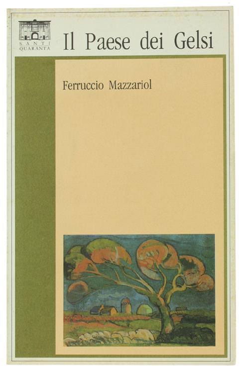 Il Paese dei Gelsi